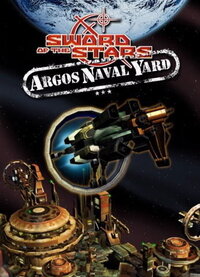 Sword of the Stars: Argos Naval Yard