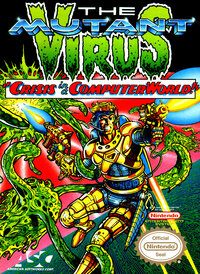 The Mutant Virus: Crisis in a Computer World