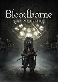 Bloodborne: The Old Hunters