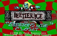 Beetlejuice in: Skeletons in the Closet