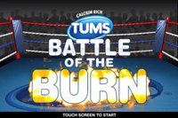 Tums: Battle of the Burn