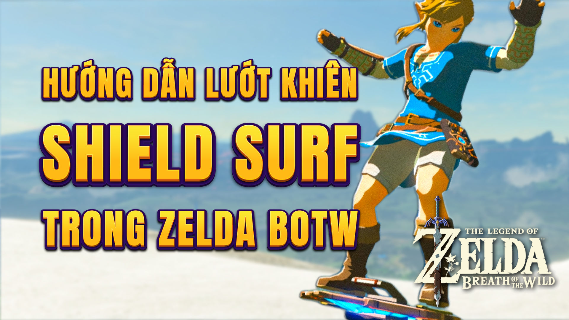 Hướng dẫn Shield Surf, Bullet Time Bounce The Legend of Zelda Breath