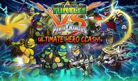 Teenage Mutant Ninja Turtles VS Power Rangers: Ultimate Hero Clash!