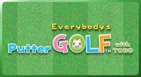 Everybody's Putter Golf with Toro