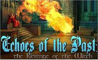 Echoes of the Past: The Revenge of the Witch