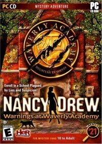 Nancy Drew: Warnings at Waverly Academy