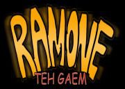 Ramone: Teh Gaem