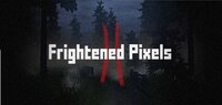 Frightened Pixels 2