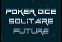 Poker Dice Solitaire Future