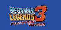 Mega Man Legends 3: Prototype Version