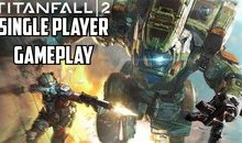 Phần chơi đơn của Titanfall 2: Sẽ giống Half life hơn là Call of Duty