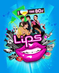 Lips: I Love the 80's