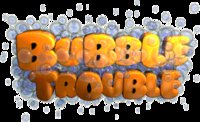 Bubble Trouble