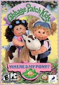 Cabbage Patch Kids: Where's My Pony?