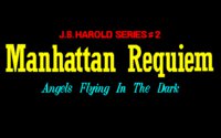 J.B. Harold Series #2: Manhattan Requiem - Angels Flying in the Dark
