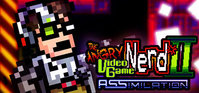 Angry Video Game Nerd II: ASSimilation