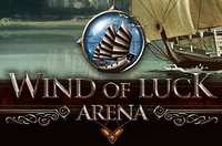 Wind of Luck: Arena