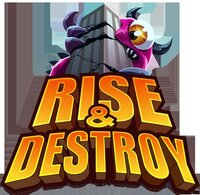 Rise & Destroy