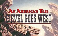 An American Tail: Fievel Goes West