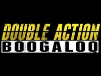 Double Action: Boogaloo