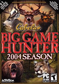 Cabela's Big Game Hunter 2004