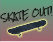 Skate Out!