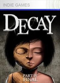 Decay - Part 4