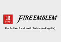 Fire Emblem for Nintendo Switch (working title)