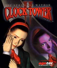 Clock Tower 2: The Struggle Within