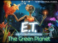 E.T.: The Green Planet