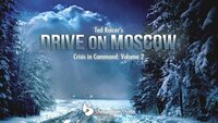 Drive on Moscow: War in the Snow