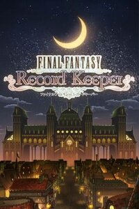 Final Fantasy: Record Keeper