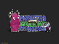 Monsters (Probably) Stole My Princess