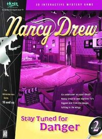 Nancy Drew: Stay Tuned for Danger