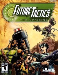 Future Tactics: The Uprising