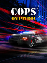 Cops - On Patrol