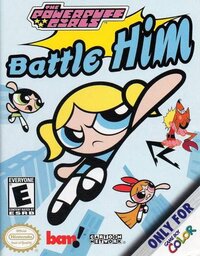 The Powerpuff Girls: Battle Him!