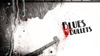 Blues & Bullets