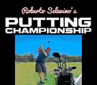 Roberto Selavino’s Putting Championship