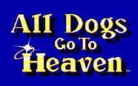 All Dogs Go to Heaven