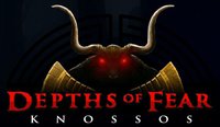 Depths of Fear: Knossos