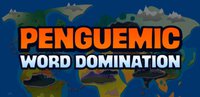 Penguemic: Word Domination