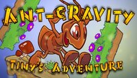 Ant-gravity: Tiny's Adventure