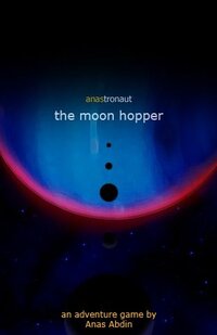 Anastronaut: The Moon Hopper