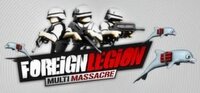 Foreign Legion: Multi Massacre