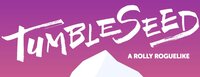 TumbleSeed