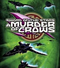 Sword of the Stars: A Murder of Crows