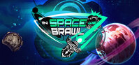 In Space We Brawl