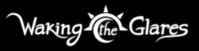 Waking the Glares - Chapter I and II