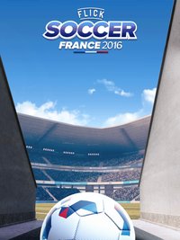 Flick Soccer France 2016